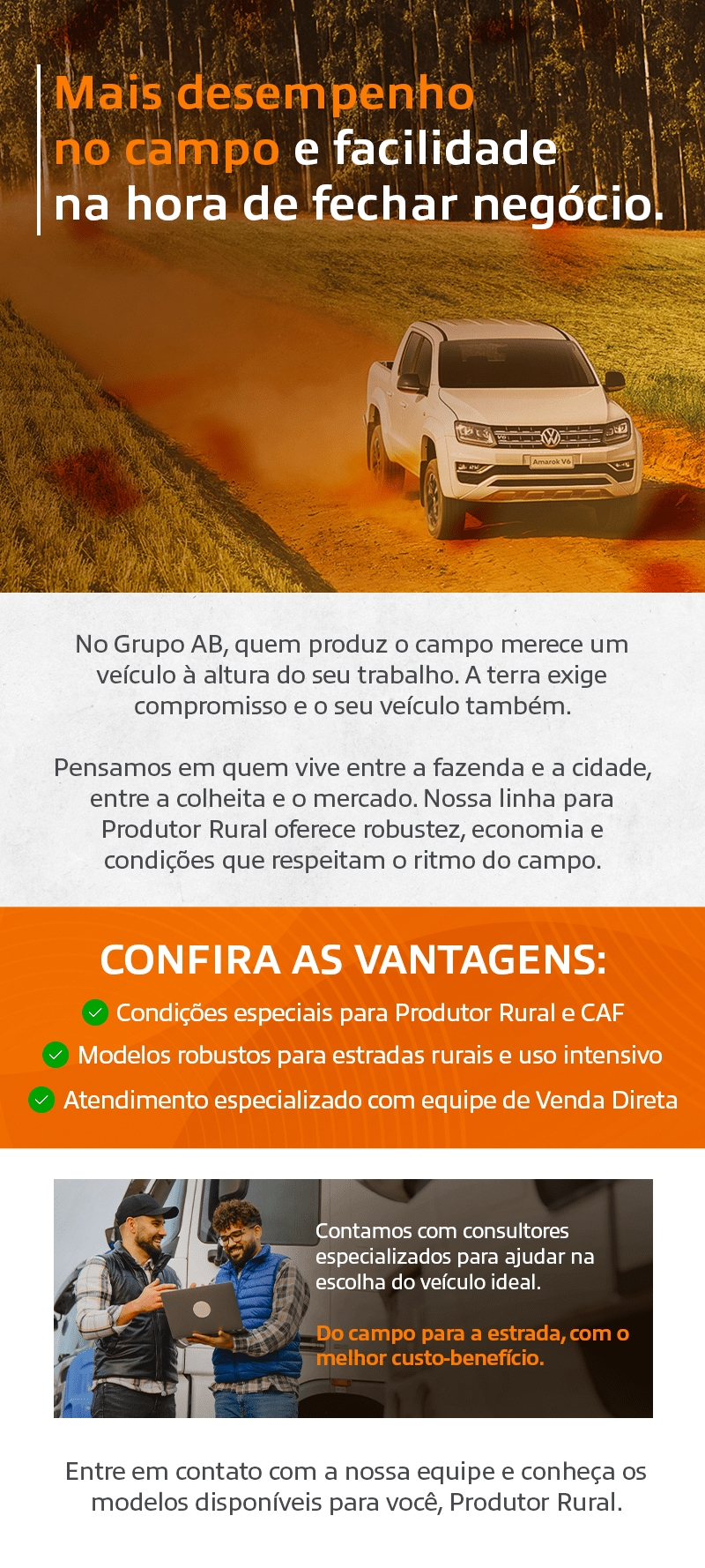 Mais desempenho no campo e facilidade pra fechar negócio!