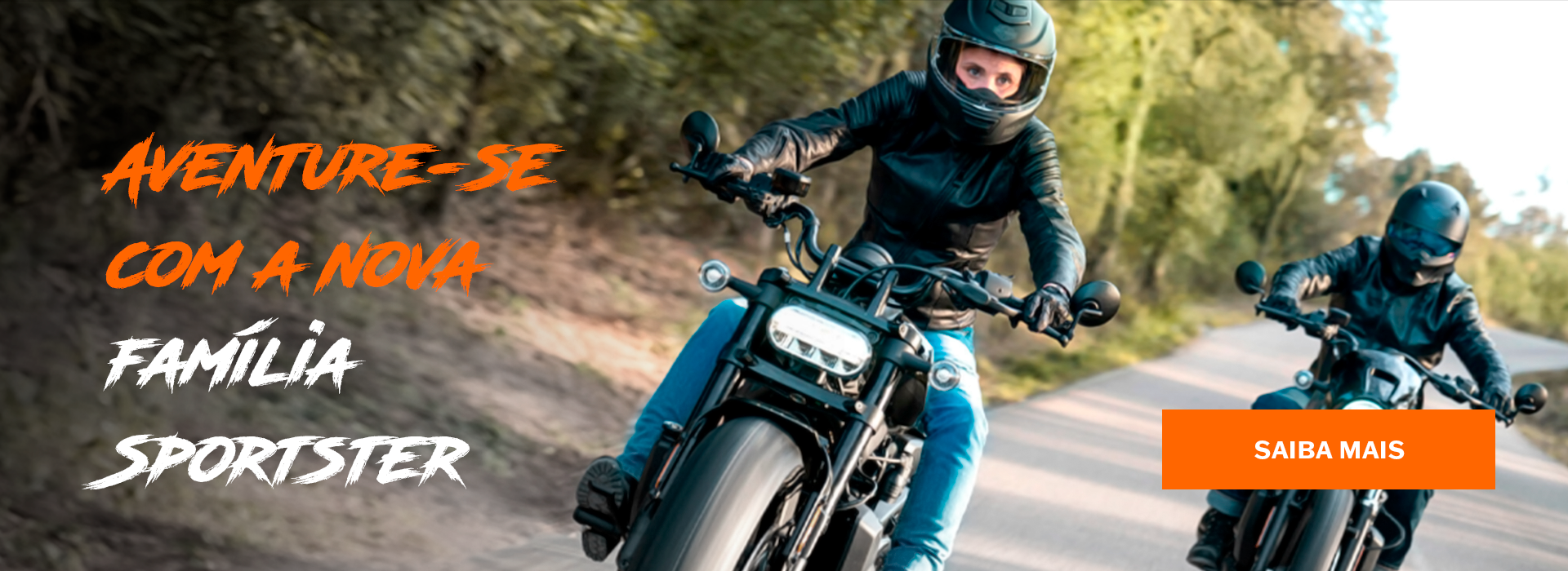 Aventura-se com a nova Família Sportster